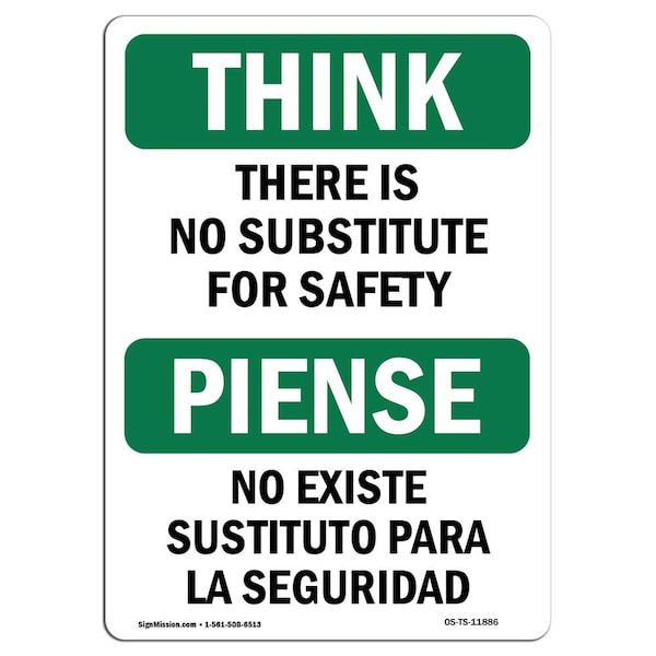 OSHA THINK, There Is No Substitute For Bilingual, 24in X 18in Rigid Plastic, 18" W, 24" L, Landscape